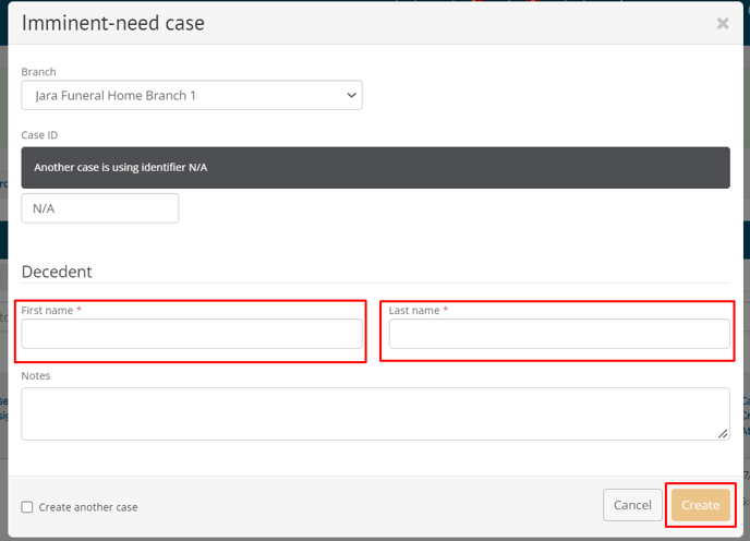 for an imminent need case, complete first name, last name and create to create your case