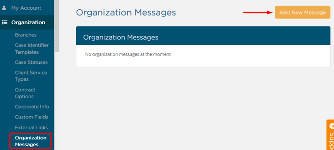 In organization, select organization messages from side bar, then click the "add new message" button