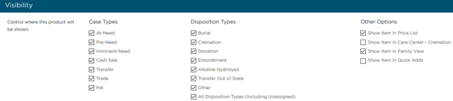 Visibility:  Control where the item will appear. The standard will be to show on all Case and Disposition Types.