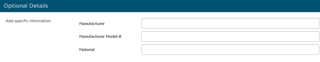  Details:  Add specific information about the manufacturer in the Optional Details section shown here.