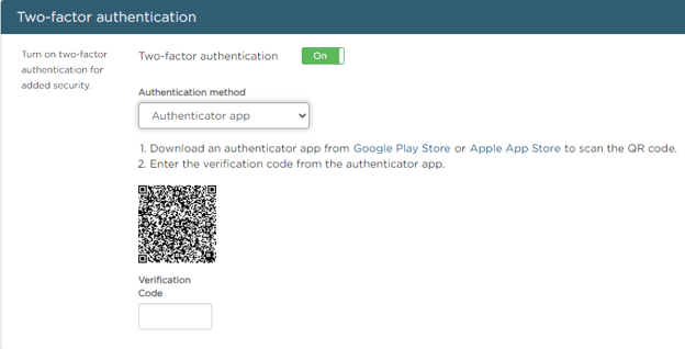 When two-factor authentication is toggled ON  Select Authenticator app from the drop down.  Use the links to download the authenticator app from Google Play Store, Apple Store, or by scanning the QR Code that appears.