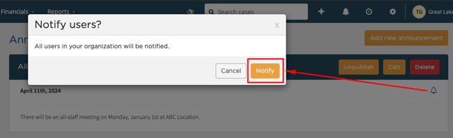 If you'd like to notify users of an announcement, select the bell icon, then click Notify.