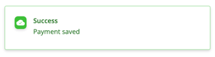Payment saved confirmation message in green