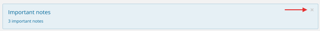 Dismiss option in Important Notes banner