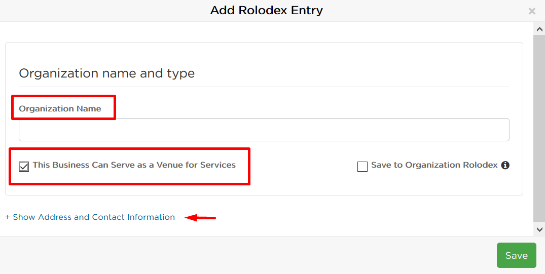 Add Organization Name, check This Business Can Serve as a Venue for Services box, make sure to add Address and Contact Information