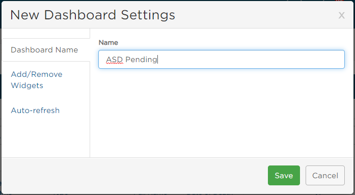 Name the Dashboard "ASD Pending" in New Dashboard Settings pop-up