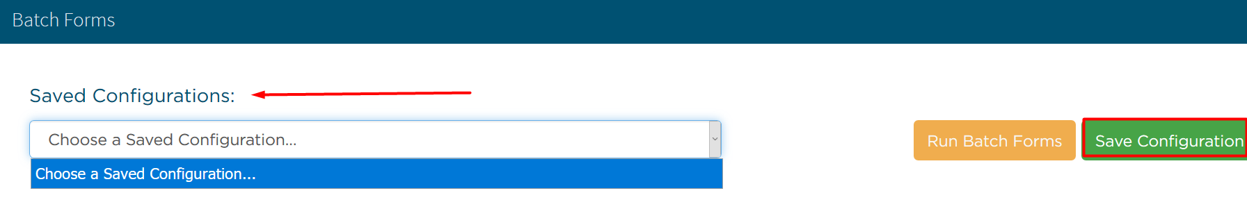 Saved Configurations under Batch Forms