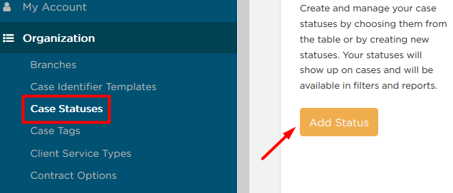 in Case statuses from sidebar, select Add Status button