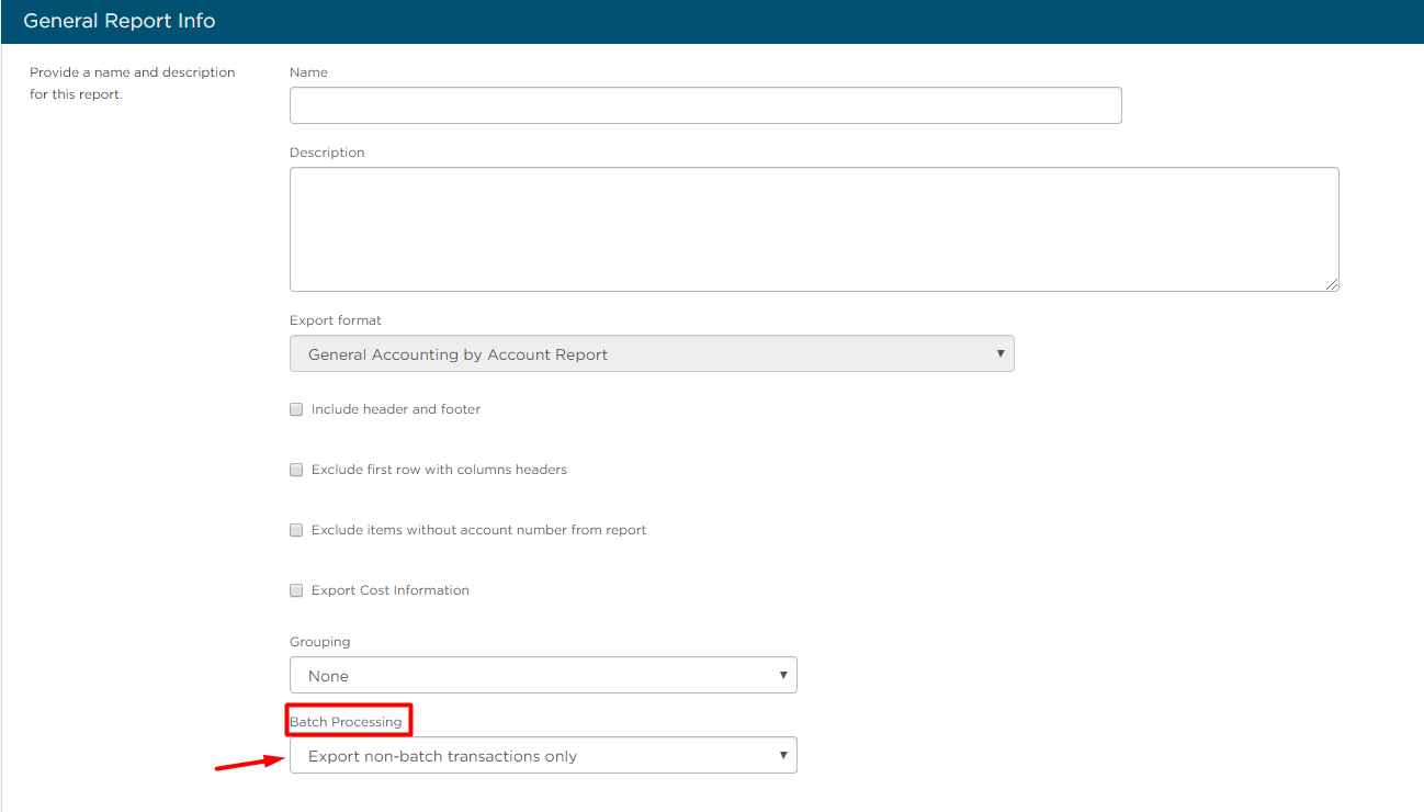 Batch Processing field in General Report Info