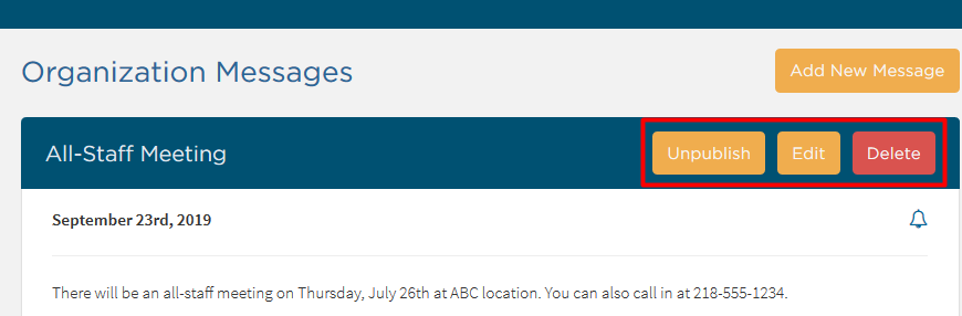 Unpublished, Edit, and Delete buttons in Organization Messages