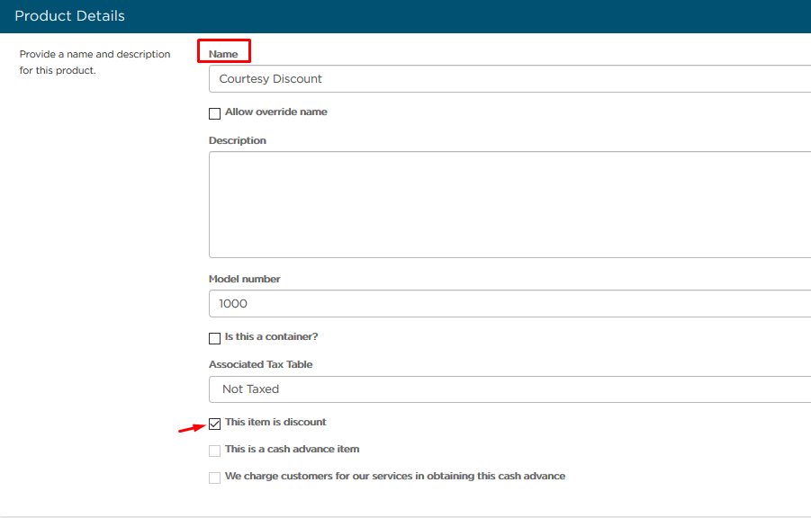 In Product Details, enter Name and check This item is discount box