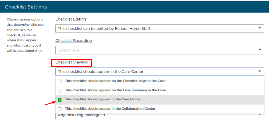 in Checklist Settings, check the box for "This checklist should appear in the Care Center" under Checklist Viewing