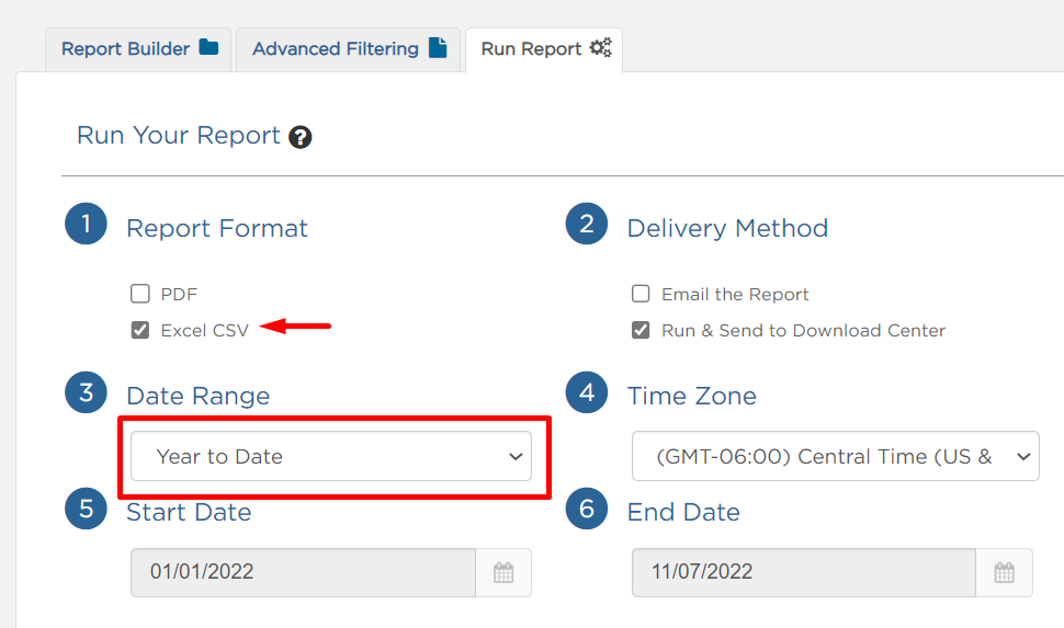 Under Run Report tab, choose Excel CSV and date range