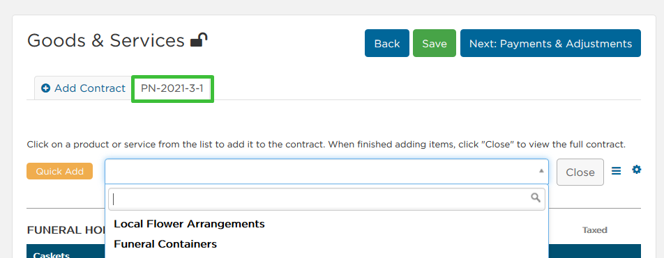 add your pre-need case and use quick add or search bar to add your items to the contract