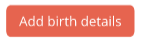 add birth details button