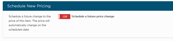 gif showing Schedule New Pricing toggle On